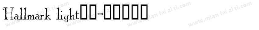 Hallmark light字体字体转换